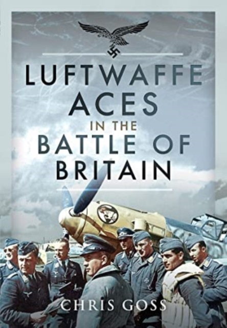 Luftwaffe Aces in the Battle of Britain, Paperback / softback Book