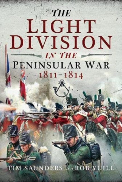 The Light Division in the Peninsular War, 1811-1814, Paperback / softback Book