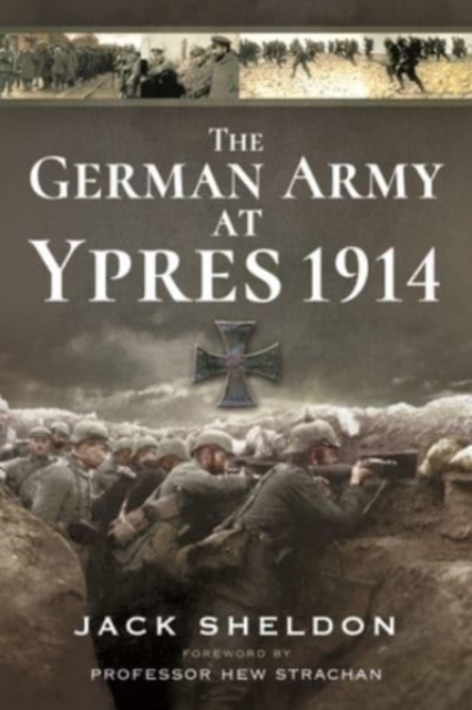 The German Army at Ypres 1914, Paperback / softback Book