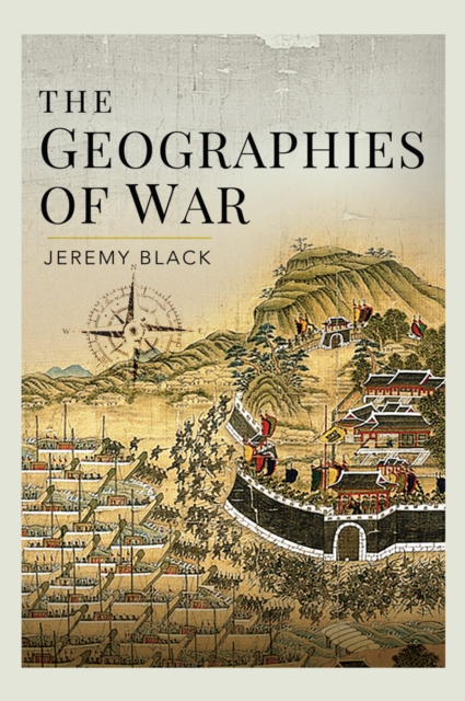The Geographies of War, PDF eBook