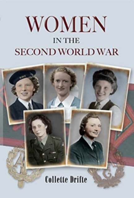 Women in the Second World War, Paperback / softback Book