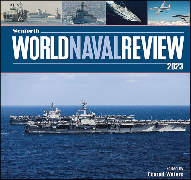 Seaforth World Naval Review 2023, EPUB eBook
