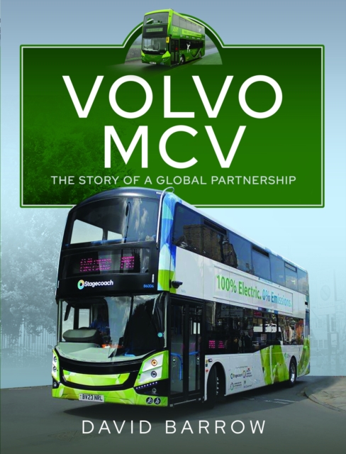Volvo, MCV : The Story of a Global Partnership, Hardback Book