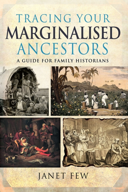 Tracing Your Marginalised Ancestors : A Guide for Family Historians, EPUB eBook
