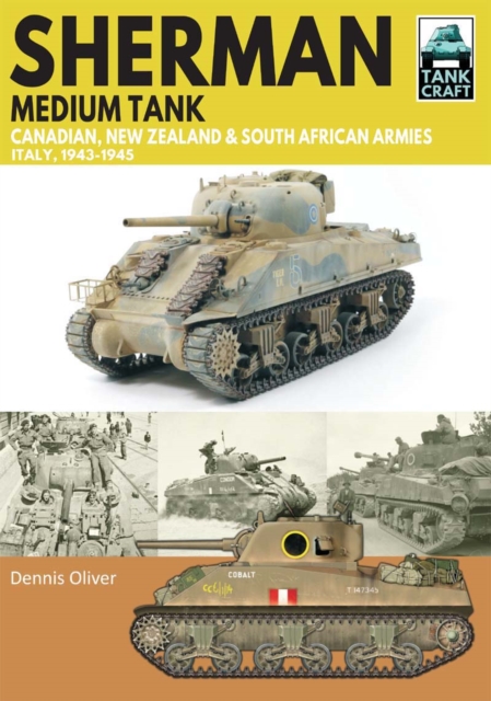 Sherman Tank Canadian, New Zealand and South African Armies : Italy, 1943-1945, EPUB eBook