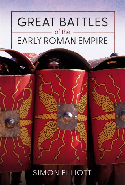 Great Battles of the Early Roman Empire, EPUB eBook