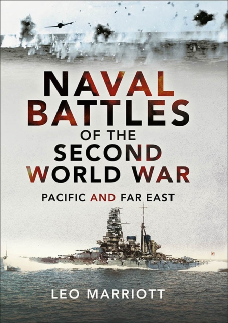 Naval Battles of the Second World War : Pacific and Far East, PDF eBook