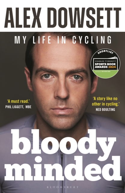 Bloody Minded : My Life in Cycling, Hardback Book