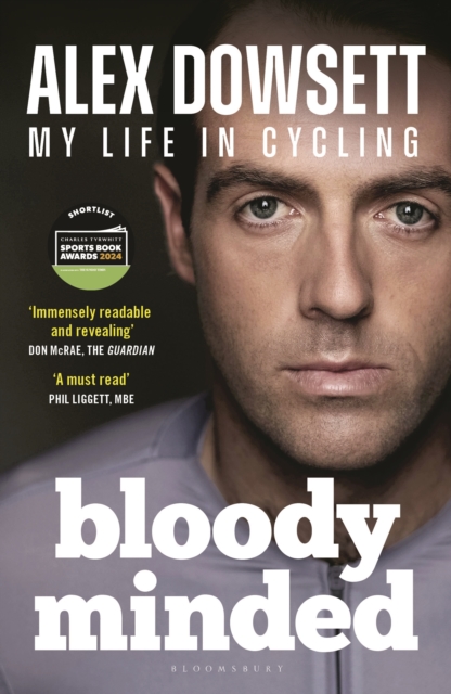 Bloody Minded : My Life in Cycling, Paperback / softback Book