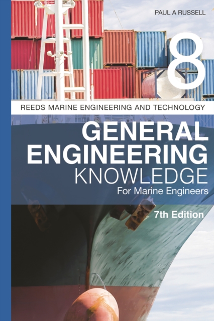Reeds Vol 8: General Engineering Knowledge for Marine Engineers, Paperback / softback Book