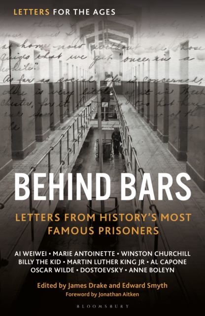 Letters for the Ages Behind Bars : Letters from History's Most Famous Prisoners, PDF eBook