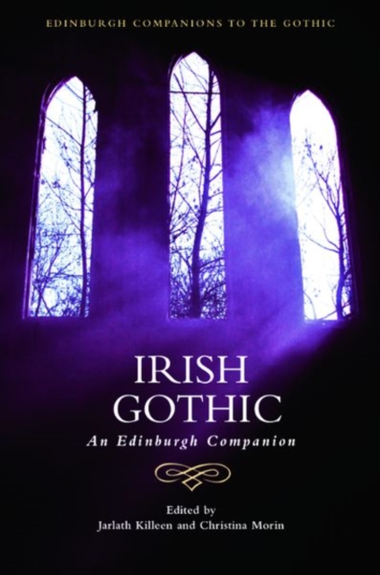 Irish Gothic : An Edinburgh Companion, Hardback Book
