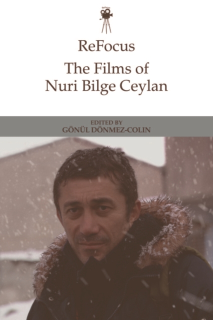 ReFocus: The Films of Nuri Bilge Ceylan, EPUB eBook