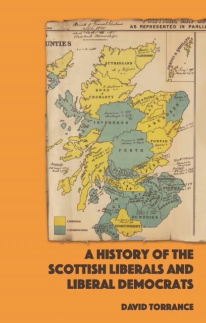 A History of the Scottish Liberals and Liberal Democrats, EPUB eBook