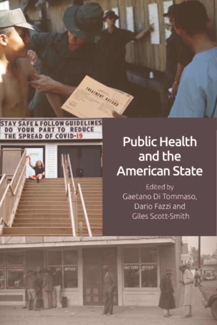 Public Health and the American State, Hardback Book