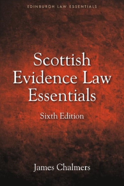 Scottish Evidence Law Essentials, Paperback / softback Book