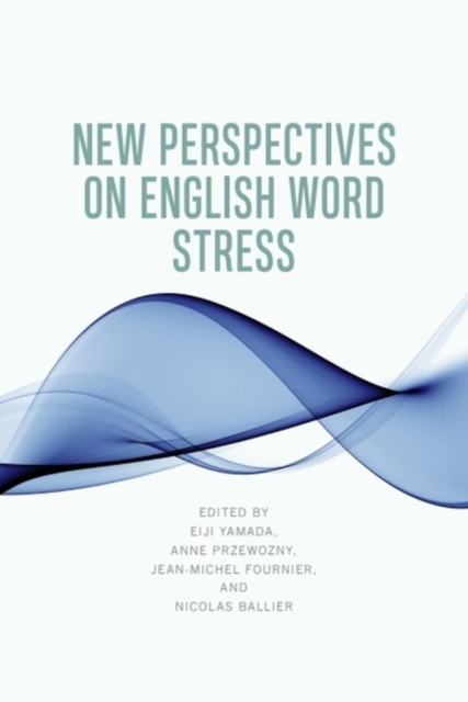 New Perspectives on English Word Stress, EPUB eBook