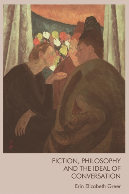 Fiction, Philosophy and the Ideal of Conversation, PDF eBook