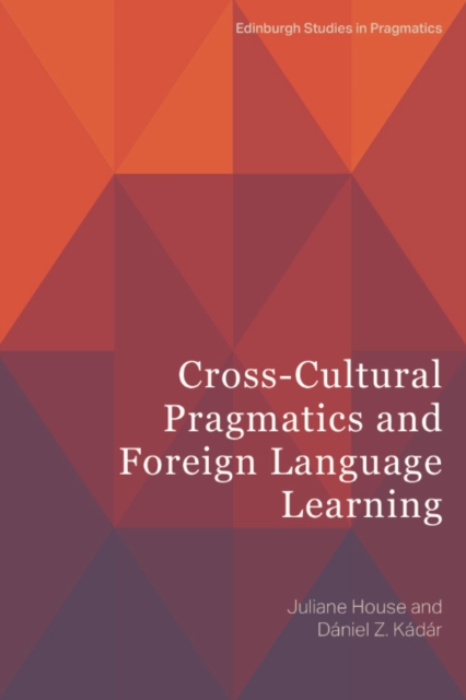 Cross-Cultural Pragmatics and Foreign Language Learning, EPUB eBook