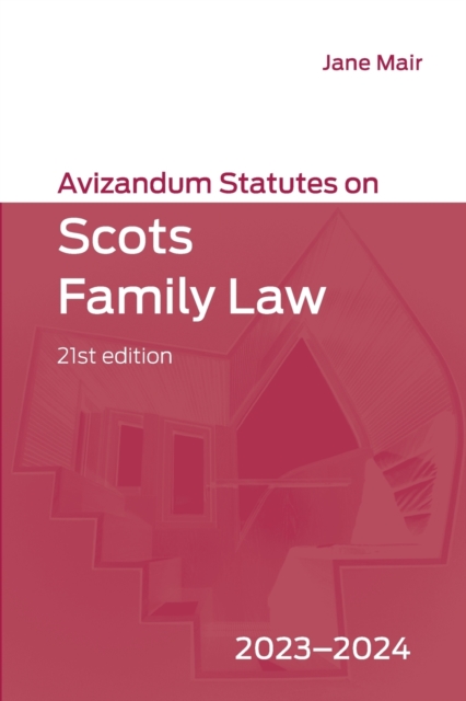 Avizandum Statutes on Scots Family Law : 2023-2024, Paperback / softback Book
