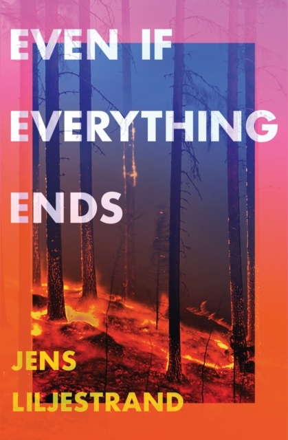 Even If Everything Ends, EPUB eBook