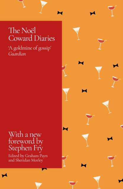 The Noel Coward Diaries : With a Foreword by Stephen Fry, EPUB eBook