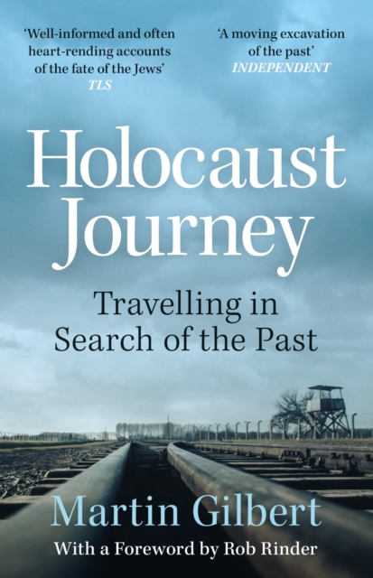 Holocaust Journey: Travelling In Search Of The Past, EPUB eBook