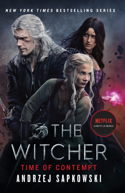 Time of Contempt : The bestselling novel which inspired season 3 of Netflix’s The Witcher, Paperback / softback Book