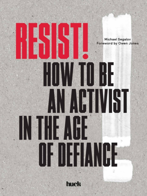 Resist! : How to Be an Activist in the Age of Defiance, EPUB eBook