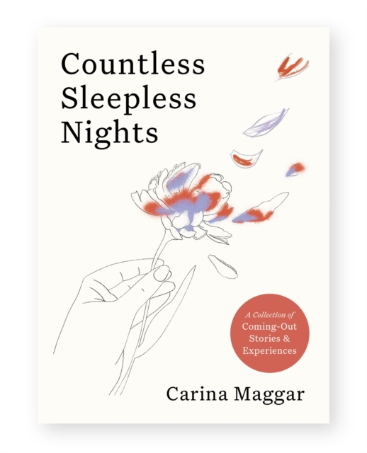 Countless Sleepless Nights : A collection of coming-out stories and experiences, EPUB eBook