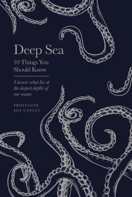 Deep Sea : 10 Things You Should Know, EPUB eBook
