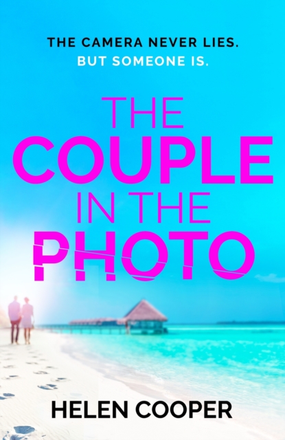The Couple in the Photo : The gripping summer thriller about secrets, murder and friends you can't trust, EPUB eBook