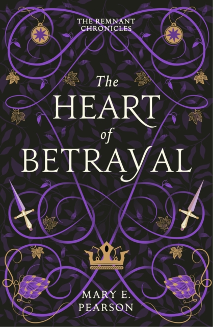 The Heart of Betrayal : The second book of the New York Times bestselling Remnant Chronicles, Paperback / softback Book