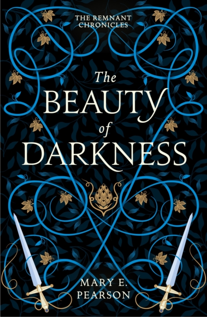 The Beauty of Darkness : The third book of the New York Times bestselling Remnant Chronicles, Paperback / softback Book