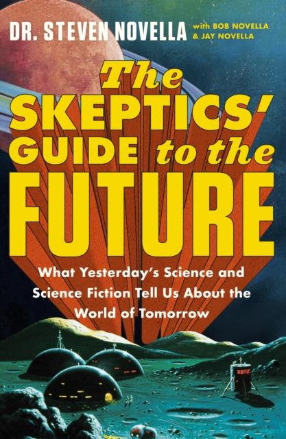 The Skeptics' Guide to the Future, EPUB eBook