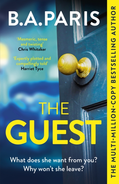 The Guest : a thriller that grips from the first page to the last, from the author of global phenomenon Behind Closed Doors, Paperback / softback Book
