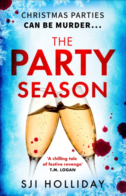 The Party Season : the most gripping and twisty Christmas detective thriller for 2023, Paperback / softback Book
