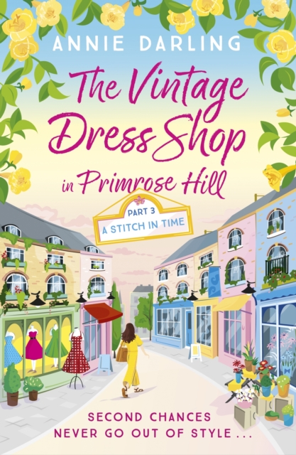 The Vintage Dress Shop in Primrose Hill : Part Three: A Stitch in Time, EPUB eBook