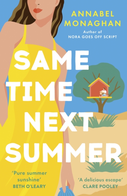 Same Time Next Summer : The unforgettable new escapist romance from the author of NORA GOES OFF SCRIPT!, Paperback / softback Book