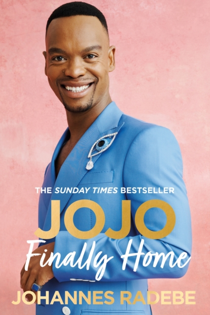 Jojo : Finally Home - My Inspirational Memoir - THE SUNDAY TIMES BESTSELLER (2023), EPUB eBook