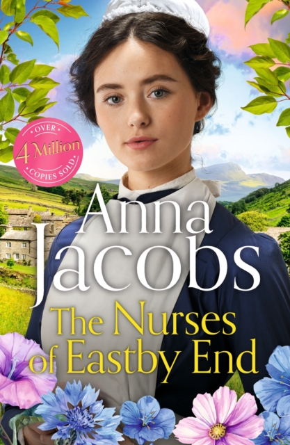 The Nurses of Eastby End : the gripping and unforgettable new novel from the beloved and bestselling saga storyteller, EPUB eBook
