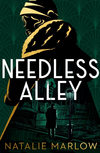 Needless Alley : The critically acclaimed historical crime debut, Hardback Book
