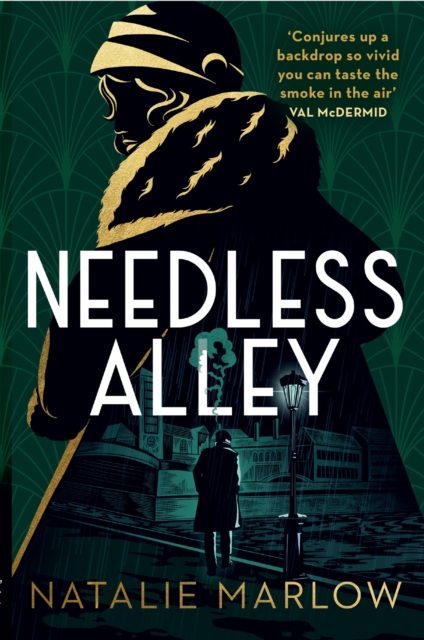 Needless Alley : The critically acclaimed historical crime debut, Paperback / softback Book