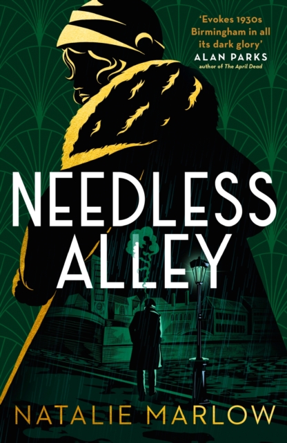 Needless Alley : The critically acclaimed historical crime debut, EPUB eBook