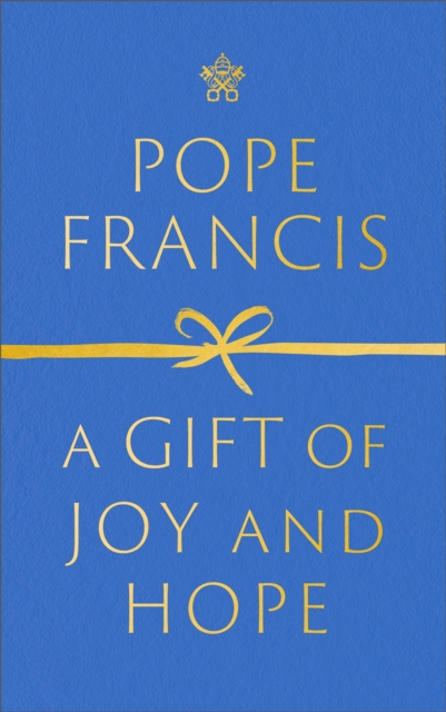 A Gift of Joy and Hope, EPUB eBook