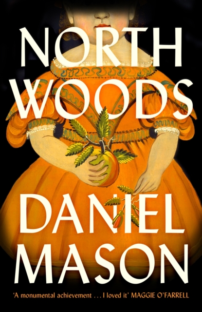 North Woods : 'I loved it' Maggie O'Farrell, EPUB eBook