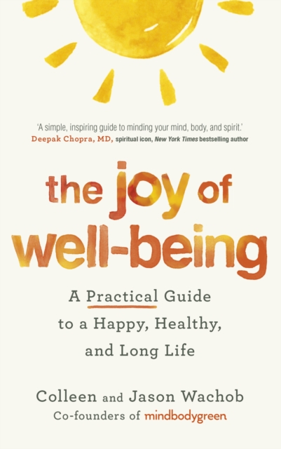 The Joy of Well-Being : A Practical Guide to a Happy, Healthy, and Long Life, EPUB eBook