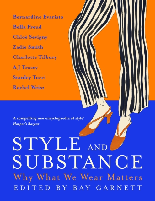Style and Substance : Why What We Wear Matters, Paperback / softback Book