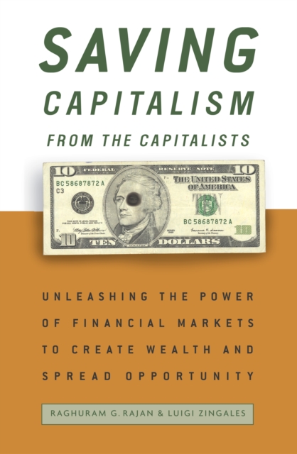 Saving Capitalism from the Capitalists, EPUB eBook