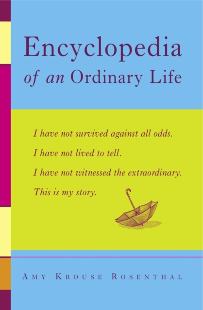 Encyclopedia Of An Ordinary Life, Paperback / softback Book